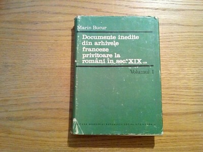 DOCUMENTE INEDITE DIN ARHIVELE FRANCEZE PRIVITOARE LA ROMANI - Marin Bucur 1969 foto