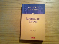 IMPOTRIVA LUI EUNOMIE (I) - Grigorie de Nyssa - Polirom, 2010, 505 p. foto