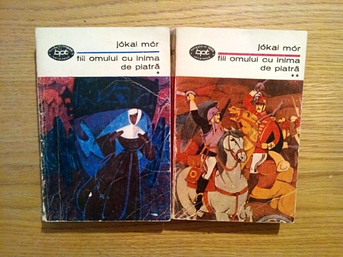 FII OMULUI CU IMIMA DE PIATRA - 2 Vol. - Jokai Mor - Minerva, BPT, 197