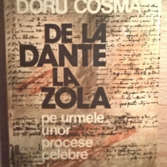 Doru Cosma - De la Dante la Zola - Pe urmele unor procese celebre (1978)