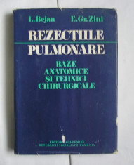 Bejan, Zitti - Rezectiile Pulmonare - Baze Anatomice Si Tehnici Chirurgicale foto