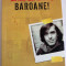 Mircea Cartarescu, BAROANE!, Ed. Humanitas 2005