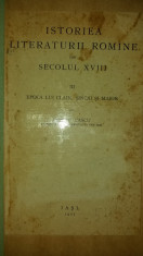 GIORGE PASCU - ISTORIEA / ISTORIA LITERATURII ROMANE DIN SECOLUL XVIII {1927} foto