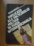 n3 Implicatii Ale Factorului Militar In Viata Internationala - Traian Grozea