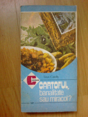 e4 Titus Catelly - Cartoful, Banalitate Sau Miracol? foto