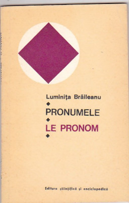 LUMINITA BRAILEANU - PRONUMELE LE PRONOM foto