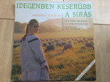 Honvagy zenekar idegenben keserubb a siras disc vinyl lp muzica ungureasca pop, VINIL