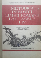 METODICA PREDARII LIMBII ROMANE LA CLASELE I-IV - Ioan Serdean foto