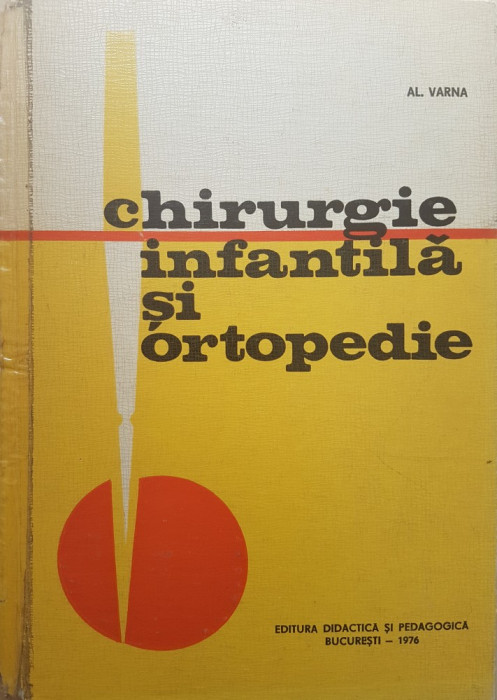 CHIRURGIE INFANTILA SI ORTOPEDIE - Al. Varna