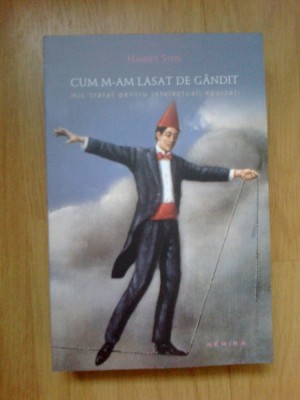 k4 Hannes Stein - Cum M-am Lasat De Gandit foto