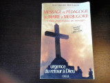 Message et Pedagogie de Marie a Medjugorje - R. Laurentin, OEIL, 1988, 373 pag