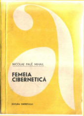 FEMEIA CIBERNETICA de NICOLAE PAUL MIHAIL foto