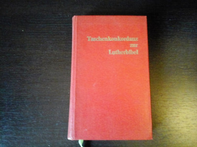 Taschenkonkordanz zur Lutherbibel - Evangelische Berlin,1971, 815 pag foto