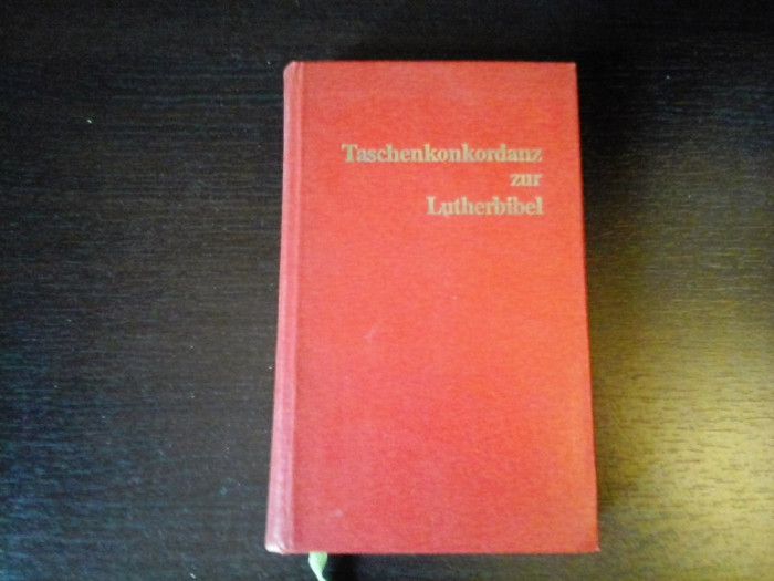Taschenkonkordanz zur Lutherbibel - Evangelische Berlin,1971, 815 pag