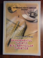 Managementul turistic si al serviciilor turistice - Vasile Neagu (2002) foto