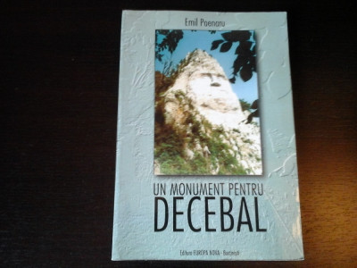 Un monument pentru Decebal - Emil Poenaru, Editura Europa Nova, 2001, 201 pag foto