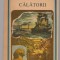 (C7655) CALATORII DE DIMITRIE BOLINTINEANU