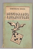 (C7664) DICTIONARUL ENIGMISTULUI DE GHEORGHE SANDA