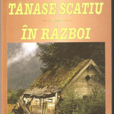 Duiliu Zamfirescu-Tanase Scatiu- In razboi