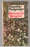 (C7669) MEANDRELE GANGELUI DE MANOHAR MALGONKAR