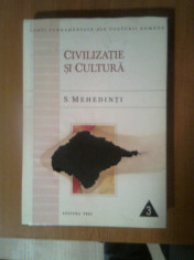 S. Mehedinti - Civilizatie si cultura (Editura Trei, 1999; &amp;quot;Carti fundamentale&amp;quot;) foto