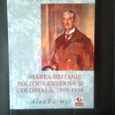 Alan Farmer - Marea Britanie: politica externa si coloniala, 1919-1939 (2000)