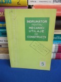 VALERIU GORAN - INDRUMATOR PENTRU MECANICI UTILAJE DE CONSTRUCTII - 1973 *