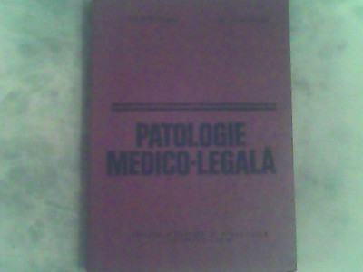 Patologie medico-legala-Gh.Scripcaru,M.Trebancea foto
