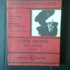 Tudor Arghezi - Arte poetice - Versuri (Editura Albatros, 1986; colectia Lyceum)
