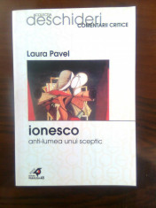Laura Pavel - Ionesco; anti-lumea unui sceptic (Editura Paralela &amp;#039;45, 2002) foto