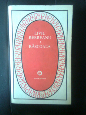 Liviu Rebreanu - Rascoala (Editura Minerva, 1984) foto