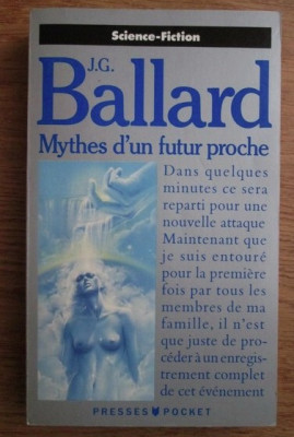 J. G. Ballard - Mythes d un futur proche foto