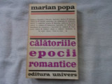 M. Popa - Calatoriile epocii romantice