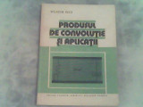 Produsul de convolutie si aplicatii-Wilhelm Kecs