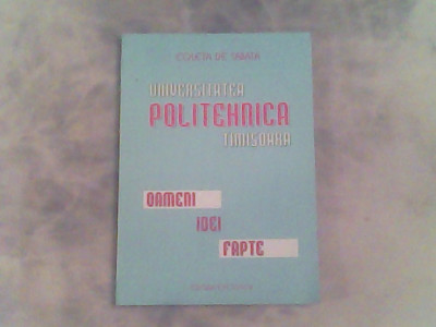 Universitatea ,,Politehnica,, Timișoara-Monografie-Coleta de Sabata foto