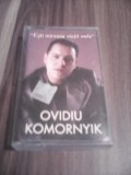 CASETA AUDIO OVIDIU KOMORNYIK-ESTI MIREASA VIETII MELE ORIGINALA, Casete audio, Pop