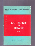 BOLI EREDITARE IN PEDIATRIEB VOL 2, 1986, Alta editura