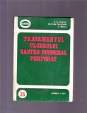 TRATAMENTUL ULCERULUI GASTRO -DUODENAL PERFORAT, 1981, Alta editura