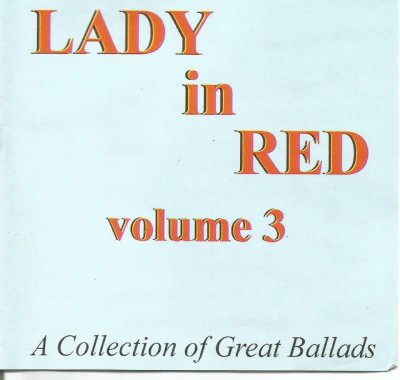 A(01) C.D.- A Coolection of Great Ballads-Lady in red vol 3 foto