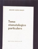 TEME STOMATOLOGICE PARTICULARE, 1979, Alta editura