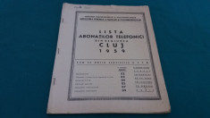 LISTA ABONA?ILOR TELEFONICI DIN REGIUNEA CLUJ* 1959 foto