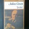Julien Green - Jurnal (Editura Univers, 1982)