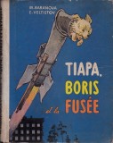 Tiapa, boris et la fusee