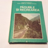 PADURILE SI RECREAREA- NICOLAE PATRASCOIU,RF4/4