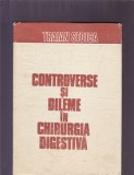 CONTROVERSE SI DILEME IN CHIRURGIA DIGESTIVA, 1985, Alta editura