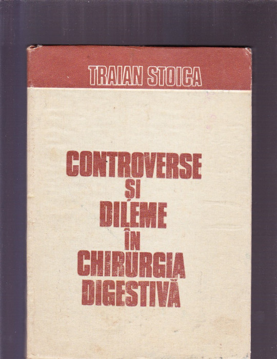 CONTROVERSE SI DILEME IN CHIRURGIA DIGESTIVA