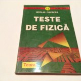 NICOLAE CHIORCEA - TESTE DE FIZICA. pentru bacalaureat,R21