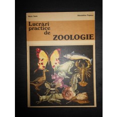MARIA SUCIU, ALEXANDRINA POPESCU - LUCRARI PRACTICE DE ZOOLOGIE