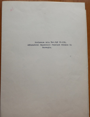 Scrisoarea ambasadorului Chinei in Norvegia catre Petru Groza, 1957 foto