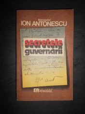 MARESALUL ION ANTONESCU - SECRETELE GUVERNARII foto